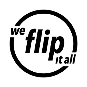 We Flip It All